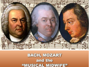 Bach, Mozart and the “Musical Midwife”