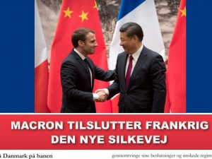 NYHEDSORIENTERING JANUAR 2018: <br>Macron tilslutter Frankrig den Nye Silkevej