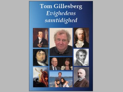 Tom Gillesbergs skrifter: Evighedens samtidighed