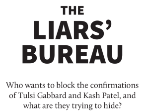 Rapport: Løgnerens bureau: Hvem vil blokere for, at Tulsi Gabbard bliver direktør for de nationale efterretningstjenester i USA<br>og Kash Patel direktør for FBI, og  hvad prøver de at skjule?