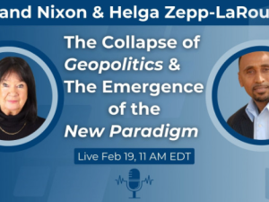 Helga Zepp-LaRouche og Garland Nixon:<br> Geopolitikkens kollaps og fremkomsten af det nye paradigme<br>   Schiller Instituttets webcast, onsdag den 19. februar 2025