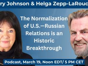 Live Podcast med Larry Johnson og Helga Zepp-LaRouche <br>Normaliseringen af forholdet mellem USA og Rusland er et historisk gennembrud
